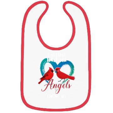 Discover I Believe There Are Angels Among Us Cardinal Bird Bibs