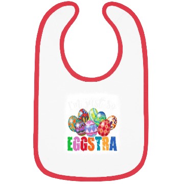 Discover I m Just so Eggstra Easter Motivational Teacher Bibs