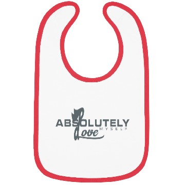 Discover Absolutely Love Myself (Trending) Bibs
