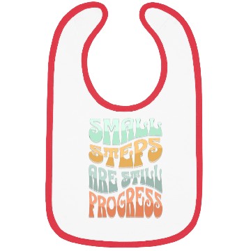 Discover SMALL STEPS ARE STILLPROGRESS Bibs