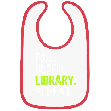 Discover Eat Sleep Library Repeat Librarian Funny Bibs
