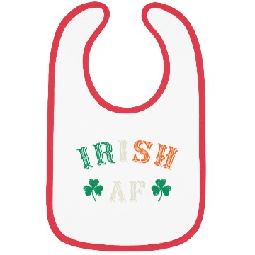 Discover Irish Af Funny St Patricks Day Drinking Bibs