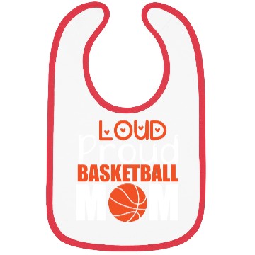 Discover Loud Proud Basketball Mom Bibs