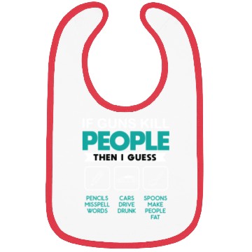 Discover If Guns People Cool Gun Ammo Lover Sarcastic Bibs