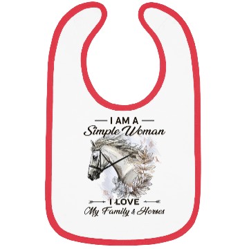 Discover I Am A Simple Woman I Love My Family And Horses Bibs