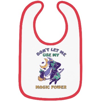 Discover Don't let me use my magic power Bibs