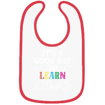 Discover It's A Good Day To Learn Back To School Teacher Bibs