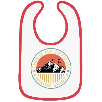 Discover This is my Official Hiking Bibs Wanderlust