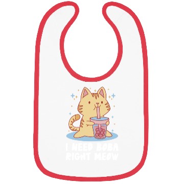 Discover I Need Boba Right Meow Bubble Tea Boba Tea Cat Bibs