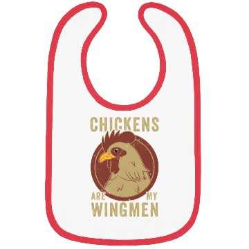 Discover Funny Chicken Farmer Chickens Are My Wingmen Bibs