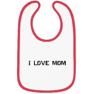 Discover I LOVE MOM Bibs