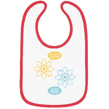 Discover Lost An Electron Chemistry Teacher Science Chemist Bibs