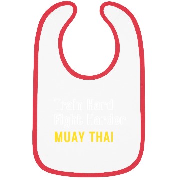 Discover Train Hard Fight Harder Muay Thai Bibs