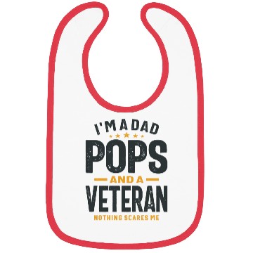 Discover Dad Pops And Veteran Nothing Scares Me Bibs
