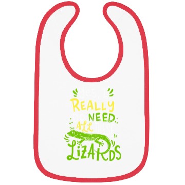 Discover Yes I Really Do Need All These Lizards Reptile Pet Bibs
