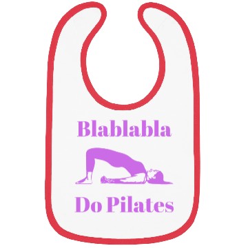 Discover Women Humor Joke Blablabla Do Pilates Bibs