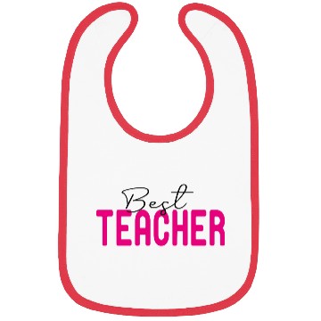 Discover Best Teacher Funny Lover Bibs