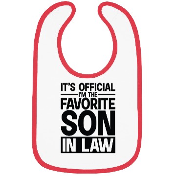 Discover It s Official I m The Favorite Son In Law Bibs