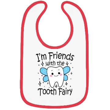 Discover I m Friends With The Tooth Fairy Bibs