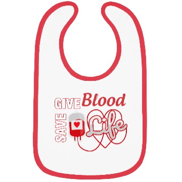 Discover Give blood save life Bibs