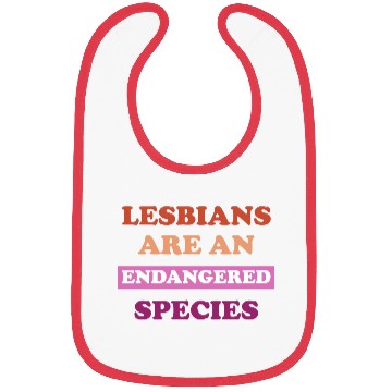 Discover Lesbians Are An Endangered-Species Bibs