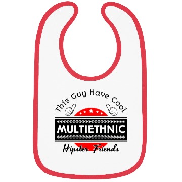 Discover This Guy Have Cool Multi Ethnic Hipster Friends Bibs