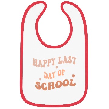 Discover Happy Last Day Of School teacher for kids and girl Bibs