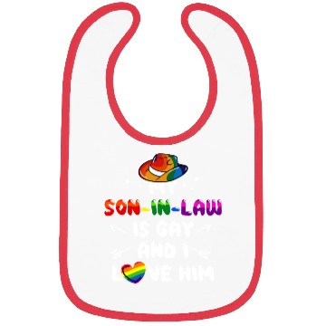Discover My Son In Law Is Gay And I Love Him Bibs