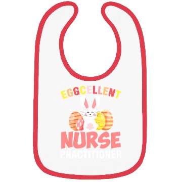 Discover Eggcellent Nurse Practitioner Easter Bibs