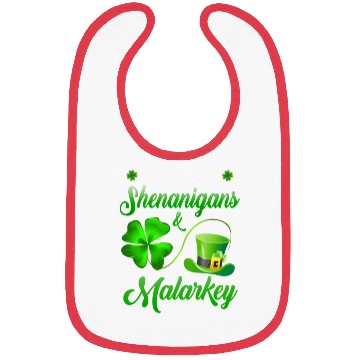 Discover Prone To Shenanigans And Malarkey St Patrick'S Day Bibs