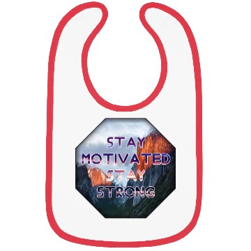 Discover Stay motivated stay strong Bibs