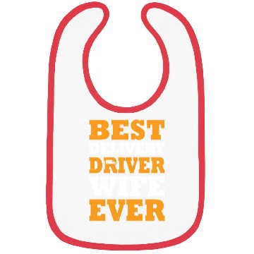 Discover Best Delivery Driver Wife Ever Bibs