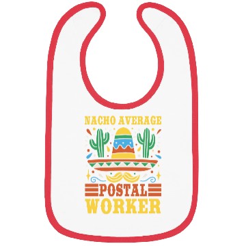 Discover Nacho Average Postal Worker Outfit Cinco De Mayo Bibs
