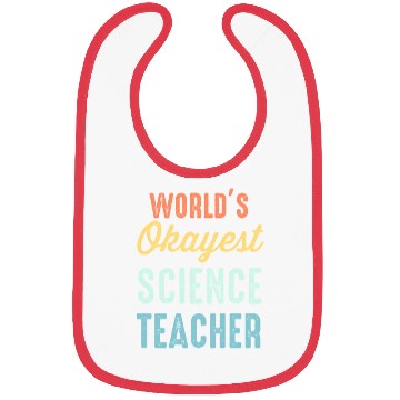 Discover World'S Okayest Science Teacher Physics Bibs