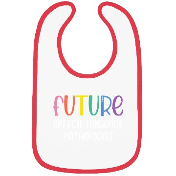 Discover Future ech Language Pathologist ech Therapist Bibs