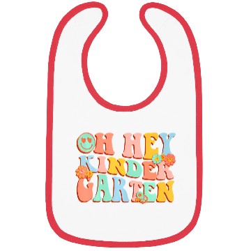 Discover Oh Hey Kindergarten First Day Back To School Teach Bibs
