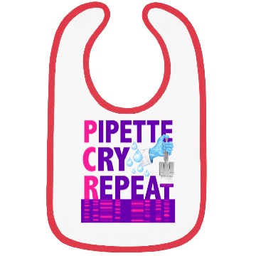 Discover Pcr Pipette Cry Repeat For Dna Lab Scientists Bibs