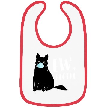 Discover Cat With Ew People Statet Bibs