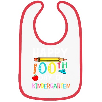Discover 100 Days Of Kindergarten Happy 100Th Day Of School Bibs