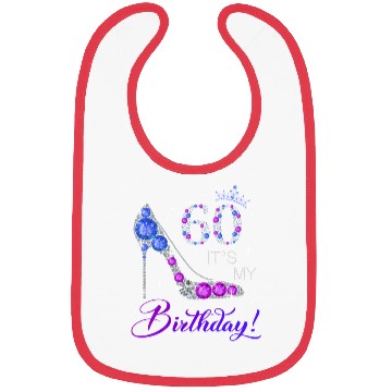 Discover 60 It'S My For 60Th Bibs