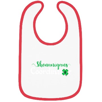 Discover Shenanigans Coordinator ShamrocSt PatricDay Mens Bibs