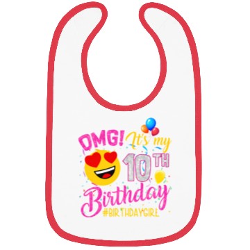 Discover Omg It'S My 10Th 10 Bibs