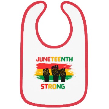 Discover Black Freedom Juneteenth Strong Bibs