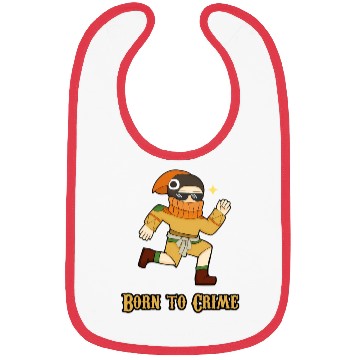 Discover Born To Crime Bibs