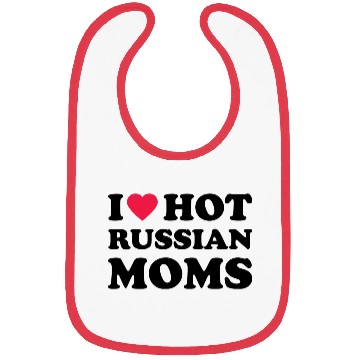 Discover I Love Hot Russian Moms 1 Bibs