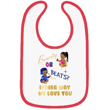 Discover Beauty Or Beats Either Way We Love You Gender Reve Bibs