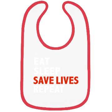 Discover Eat Sleep Save Lives Repeat Emts Firefighter Nurse Bibs