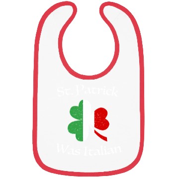 Discover St Patrick Was Italian Shamrock Italy Flag Bibs