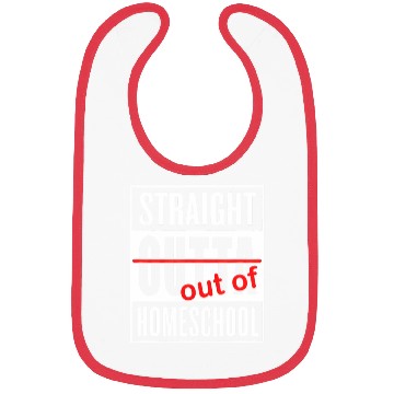 Discover Straight Outta Homeschool Funny Graduation Bibs