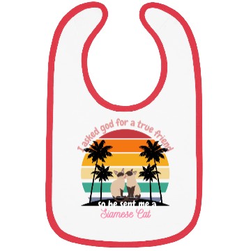 Discover I asked god for a true friend Bibs